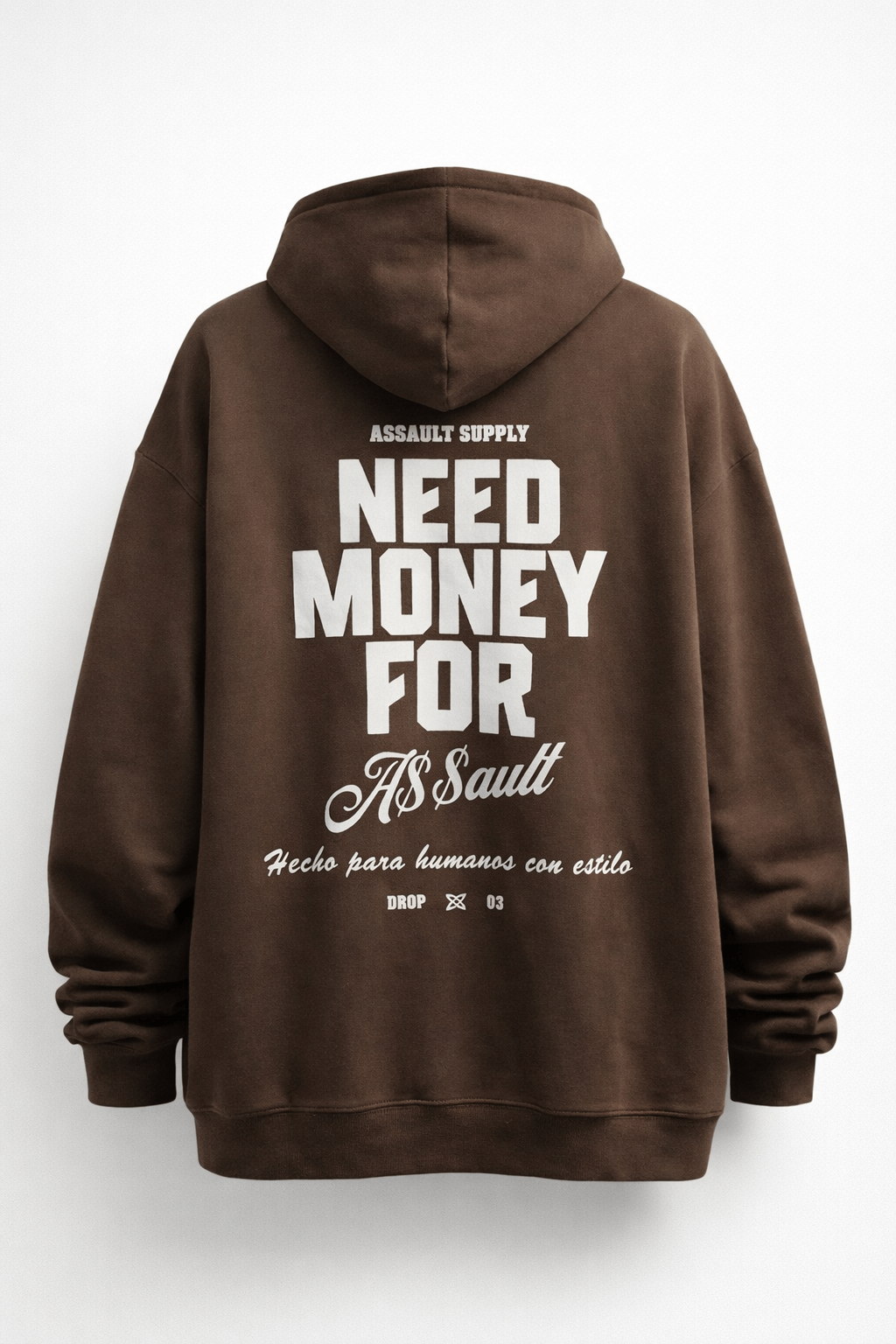 Hoodie "Need Money For ASSAULT"