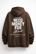 Hoodie "Need Money For ASSAULT"